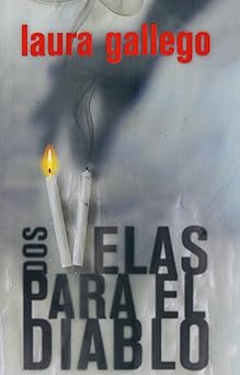 Dos Velas Para el Diablo Laura Gallego Garcia